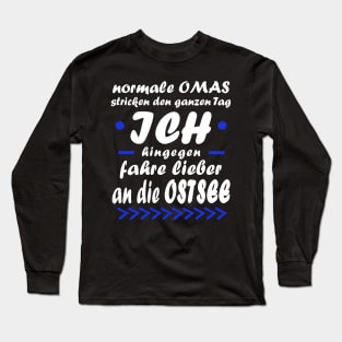 Ostsee Urlaub Rente Oma Meer Spruch Long Sleeve T-Shirt